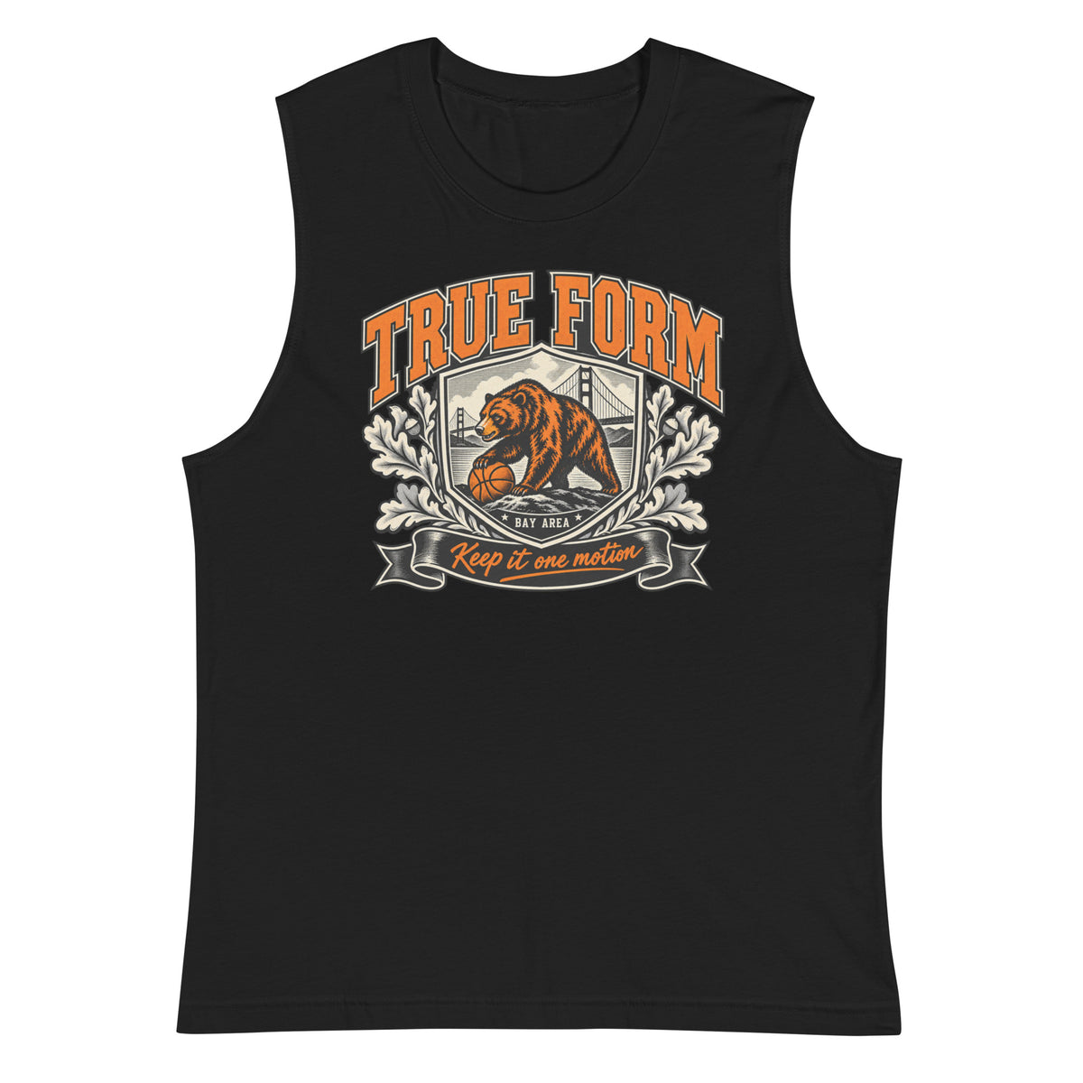 Black TF Premium muscle tank with orange True Form text, a bear and basketball graphic, and Keep It One Motion text, shown from the front.